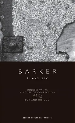 Barker: Piese șase - Barker: Plays Six