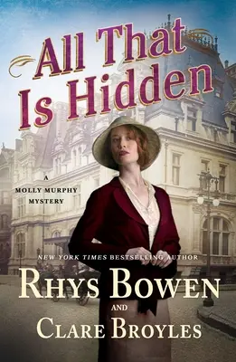 All That Is Hidden: Un mister Molly Murphy - All That Is Hidden: A Molly Murphy Mystery