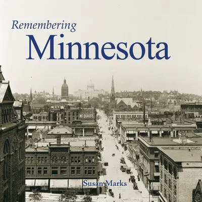 Amintiri din Minnesota - Remembering Minnesota