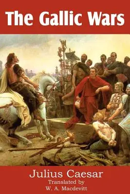 Războaiele galice - The Gallic Wars
