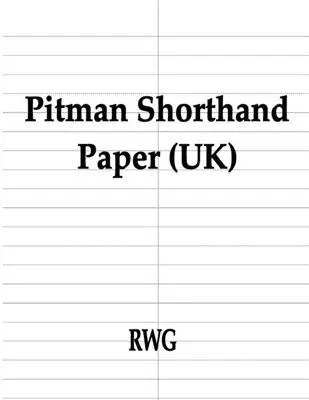 Hârtie pentru stenografie Pitman (UK): 50 pagini 8.5 X 11 - Pitman Shorthand Paper (UK): 50 Pages 8.5 X 11