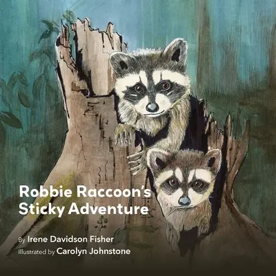 Aventura lipicioasă a lui Robbie Raccoon - Robbie Raccoon's Sticky Adventure
