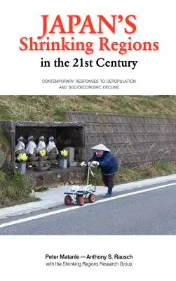 Regiunile în scădere ale Japoniei în secolul XXI - Japan's Shrinking Regions in the 21st Century