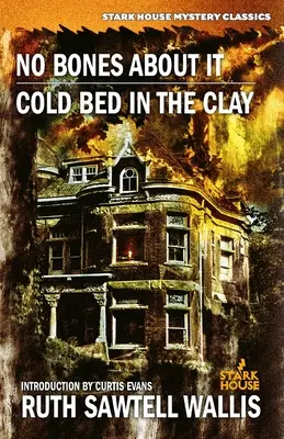 No Bones About It / Pat rece în lut - No Bones About It / Cold Bed in the Clay