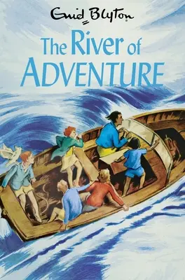 Râul aventurii: Volumul 8 - The River of Adventure: Volume 8