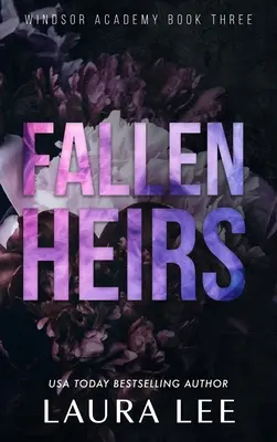 Fallen Heirs - Ediție specială: O romanță întunecată cu bătăuși de liceu - Fallen Heirs - Special Edition: A Dark High School Bully Romance