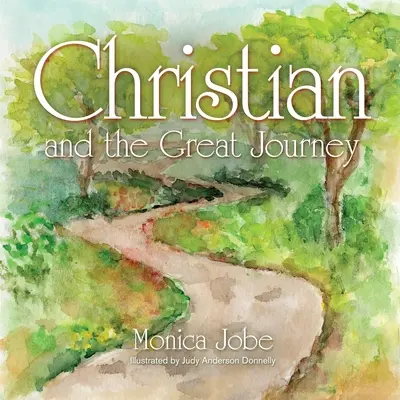 Creștinul și marea călătorie - Christian and the Great Journey