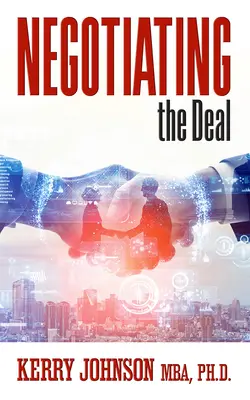 Negocierea afacerii - Negotiating the Deal