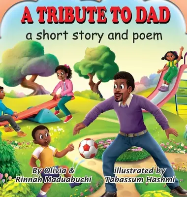 A Tribute to Dad. O povestire și un poem - A Tribute to Dad. A short story and poem