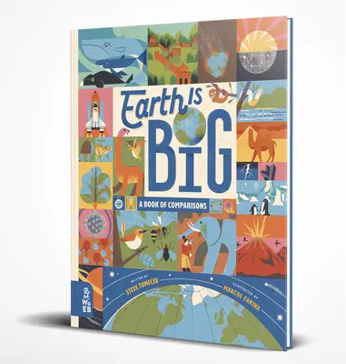 Pământul este mare: O carte de comparații - Earth Is Big: A Book of Comparisons