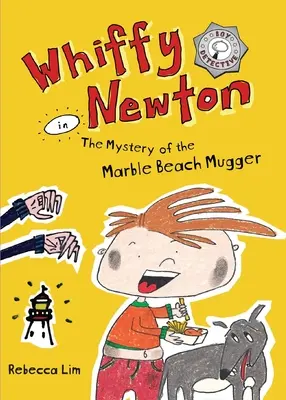 Whiffy Newton în Misterul tâlharului de pe plaja de marmură - Whiffy Newton in The Mystery of the Marble Beach Mugger