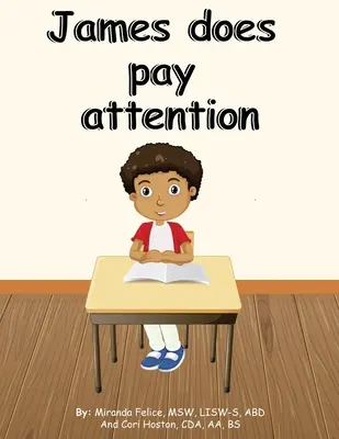 James acordă atenție - James does pay attention