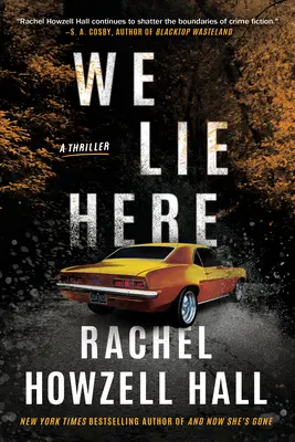 We Lie Here: Un Thriller - We Lie Here: A Thriller