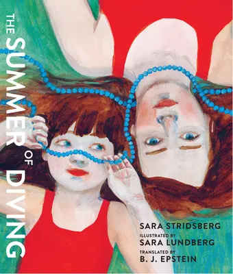 Vara scufundărilor (The Summer of Diving) - The Summer of Diving