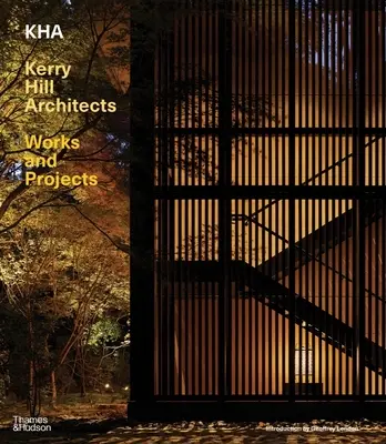 Kha / Kerry Hill Architects: Lucrări și proiecte - Kha / Kerry Hill Architects: Works and Projects