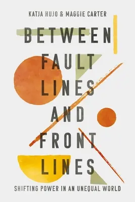 Între linii de falie și linii de front: Schimbarea puterii într-o lume inegală - Between Fault Lines and Front Lines: Shifting Power in an Unequal World