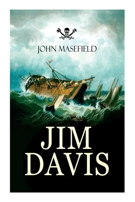 Jim Davis: Escapada palpitantă a unui erou îndrăzneț într-o misiune periculoasă pe mare (All-Time Favourite Children's Classics) - Jim Davis: Thrilling Escapade of a Daring Hero on a Dangerous Sea Mission (All-Time Favourite Children's Classics)