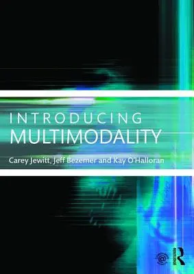 Introducere în multimodalitate - Introducing Multimodality