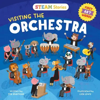 Povești cu aburi În vizită la orchestră (First Art Words): First Art Words - Steam Stories Visiting the Orchestra (First Art Words): First Art Words