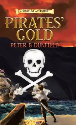 Aurul piraților: O aventură cu poveste - Pirates' Gold: A Storyline Adventure