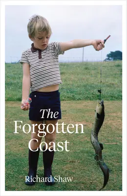 Coasta uitată - The Forgotten Coast