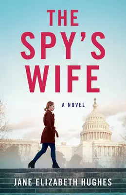 Soția spionului (The Spy's Wife) - The Spy's Wife