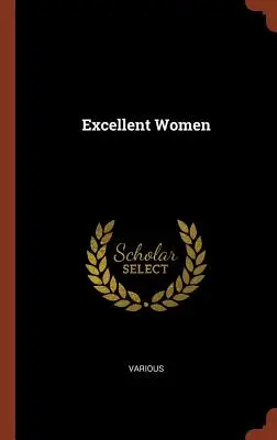 Femei excelente - Excellent Women