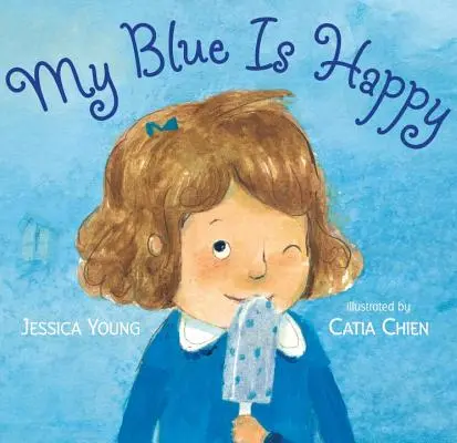 Albastrul meu este fericit - My Blue Is Happy