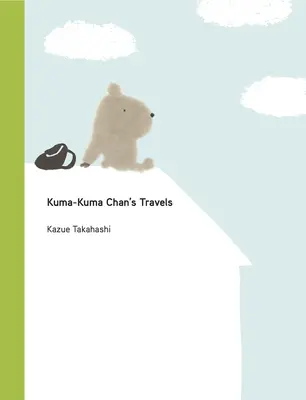 Călătoriile lui Kuma-Kuma Chan - Kuma-Kuma Chan's Travels