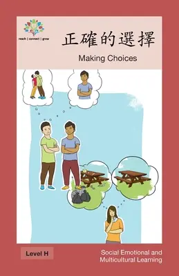 正確的選擇: A face alegeri - 正確的選擇: Making Choices