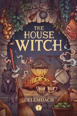 Vrăjitoarea casei - The House Witch