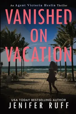 A dispărut în vacanță - Vanished on Vacation