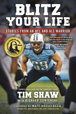 Blitz Your Life: Povești de la un luptător NFL și ALS - Blitz Your Life: Stories from an NFL and ALS Warrior