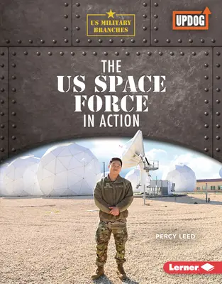 Forțele spațiale americane în acțiune - The Us Space Force in Action