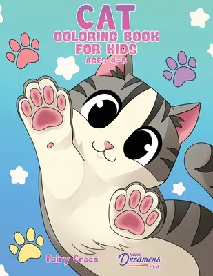 Carte de colorat pisici pentru copii cu vârste cuprinse între 4 și 8 ani: Pisici și pisoi drăguți și adorabili din desene animate - Cat Coloring Book for Kids Ages 4-8: Cute and Adorable Cartoon Cats and Kittens
