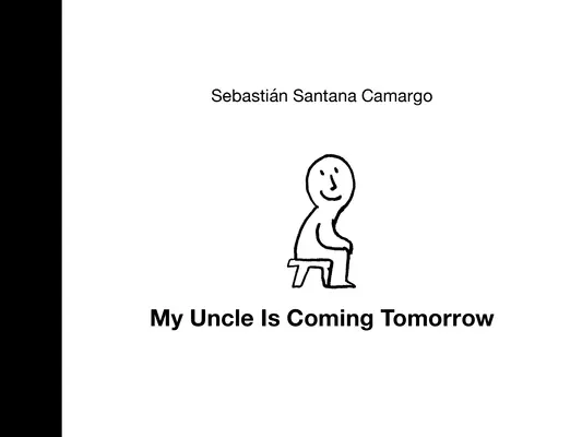 Unchiul meu vine mâine - My Uncle Is Coming Tomorrow