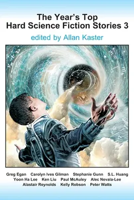 Cele mai bune povestiri hard science fiction ale anului 3 - The Year's Top Hard Science Fiction Stories 3