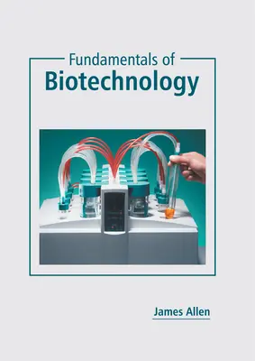 Bazele biotehnologiei - Fundamentals of Biotechnology