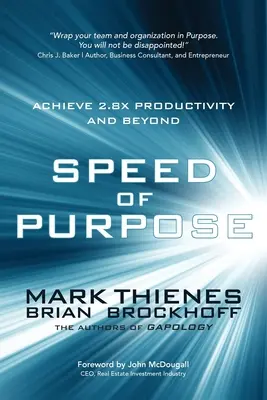 Viteza scopului: Atinge o productivitate de 2,8 ori mai mare și chiar mai mult - Speed of Purpose: Achieve 2.8X Productivity and Beyond