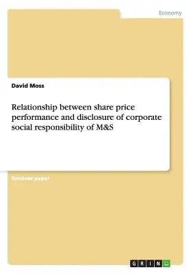 Relația dintre performanța prețului acțiunilor și dezvăluirea responsabilității sociale a întreprinderii M&S - Relationship between share price performance and disclosure of corporate social responsibility of M&S