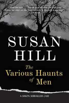 Diversele bântuiri ale bărbaților: Un mister de Simon Serrailler - The Various Haunts of Men: A Simon Serrailler Mystery