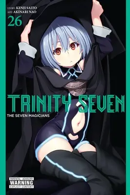 Trinity Seven, Vol. 26: Cei șapte magicieni - Trinity Seven, Vol. 26: The Seven Magicians