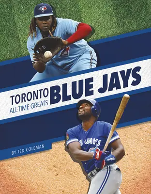 Marile glorii ale tuturor timpurilor Toronto Blue Jays - Toronto Blue Jays All-Time Greats
