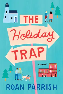 Capcana sărbătorilor - The Holiday Trap