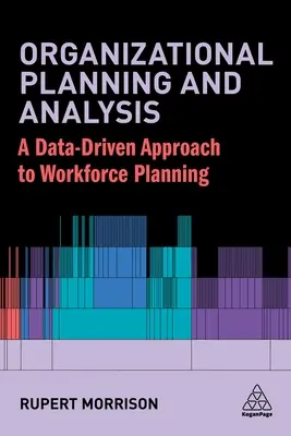 Planificarea și analiza organizațională: Construirea capacității de a asigura performanța în afaceri - Organizational Planning and Analysis: Building the Capability to Secure Business Performance