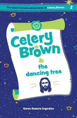 Celery Brown și copacul dansator - Celery Brown and the dancing tree