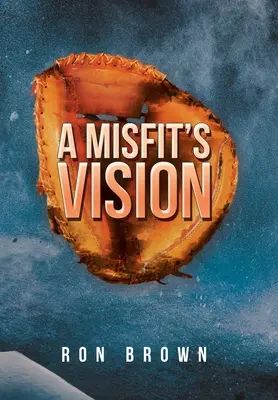 Viziunea unui neadaptat - A Misfit's Vision