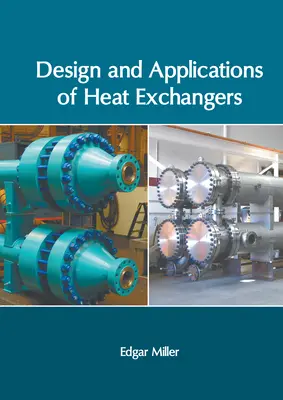 Proiectarea și aplicațiile schimbătoarelor de căldură - Design and Applications of Heat Exchangers