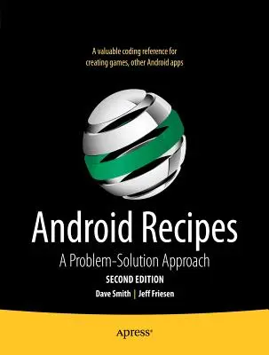 Rețete Android: A Problem-Solution Approach - Android Recipes: A Problem-Solution Approach