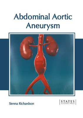 Anevrism de aortă abdominală - Abdominal Aortic Aneurysm